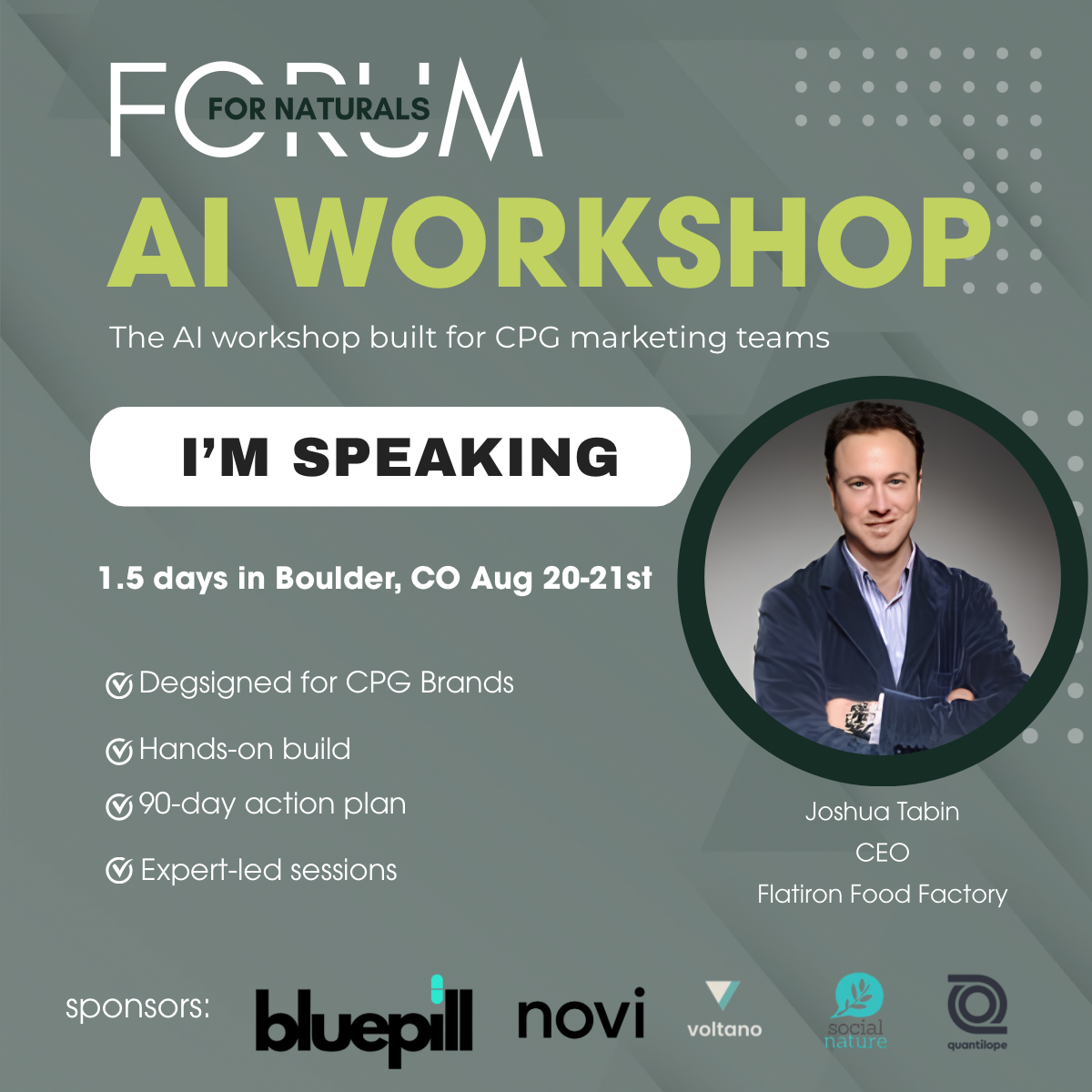 Forum for Naturals AI Workshop speaker announcement featuring Joshua Z. Tabin